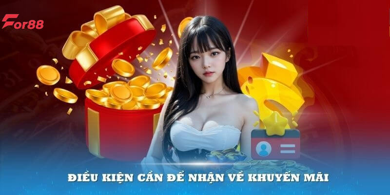 Điều kiện nhận khuyến mãi tải app For88